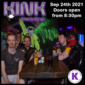 KINK - Friday 24th September 2021